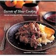 Secrets of Slow Cooking: Creating Extraordinary Food with Your Slow Cooker