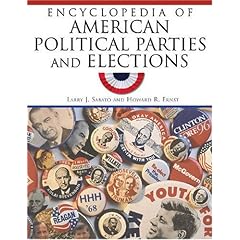 Encyclopedia of American Political Parties and Elections