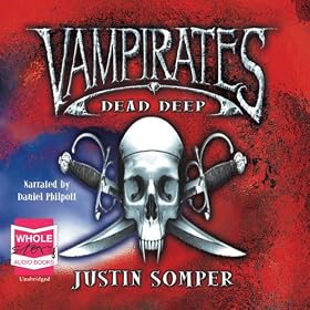 Vampirates: Dead Deep (Unabridged)