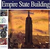 Empire State Building: When New York Reached for the Skies (Wonders of the World Book)