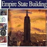Empire State Building: When New York Reached for the Skies (Wonders of the World Book)