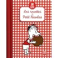Les recettes du Petit Nicolas : 50 recettes de cuisine originales