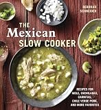 The Mexican Slow Cooker: Recipes for