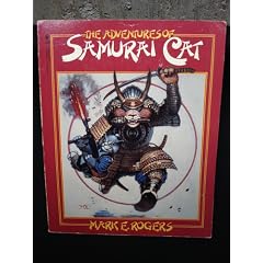 Adventures of Samurai Cat by Mark E. Rogers