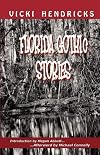 Florida Gothic Stories