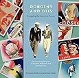Dorothy and Otis: Designing the American Dream