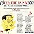 Over The Rainbow: The Music Of Harold Arlen (1995 Benefit Concert Cast)