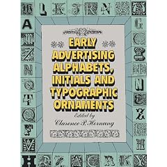 Early Advertising Alphabets, Initials and Typographic Ornaments: Dover Pictorial Archive (Dover Pictorial Archives)