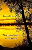 The loneliness of survival