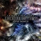 Steve Roach Immersion Five - Circadian Rhythms