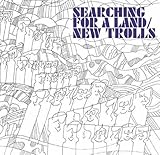 Searching for a Land