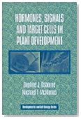Hormones, Signals and Target Cells in Plant Development (Developmental and Cell Biology Series)