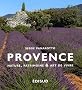 Provence : Nature, patrimoine et art de vivre