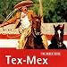 Rough Guide:  Tex-Mex