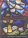 Before the door of God : an anthology of devotional poetry