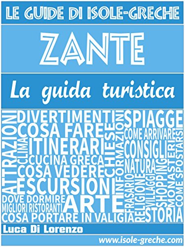 Zante - la guida turistica (Italian Edition)