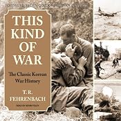 This Kind of War: The Classic Korean War History | [T. R. Fehrenbach]