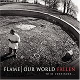 Our World: Fallen ~ Flame