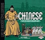 The Chinese : life in China's golden age