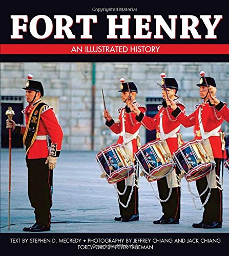 fort henry an illustrated history