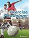 Exercise Physiology: Integrating Theory and Application