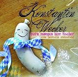 Gut'n Morgen Herr Fischer - 