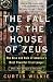Books : The Fall of the House of Zeus: The Rise and Ruin of America's Most Powerful Trial Lawyer [Paperback]
