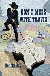 Don't Mess with Travis: A Novel