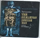 The Skeleton Inside You
