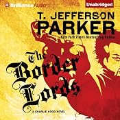 The Border Lords: A Charlie Hood Novel #4 | [T. Jefferson Parker]