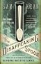 The Disappearing Spoon: And Other True Tales of Madness, Love, and the History of the World from the Periodic Table of the Elements