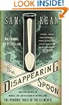 The Disappearing Spoon: And Other Tru...