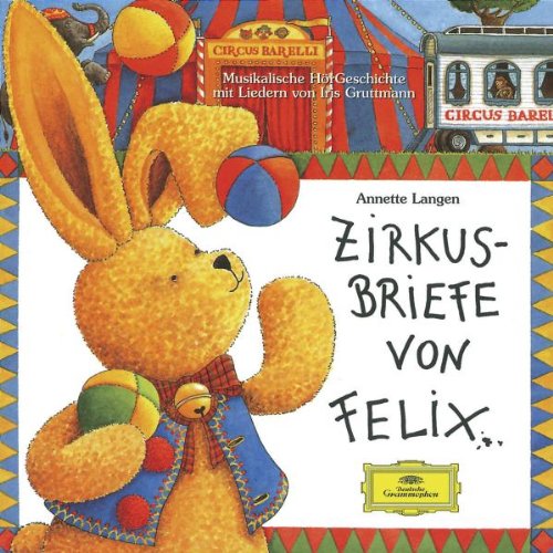 Produkt-Bild: Zirkusbriefe Von Felix
