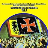 German Military Marches Vol. 1 (Digitally Remastered)