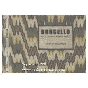 Click here to buy Bargello: Florentine Canvas Work by Elsa S. Williams.