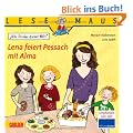 LESEMAUS, Band 197: Lena feiert Pessach mit Alma: Alle Kinder dieser Welt