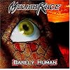Barely Human