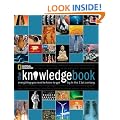 The Knowledge Book: Everything You Need to Know to Get by in the 21st Century