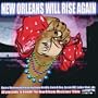 New Orleans Will Rise Again