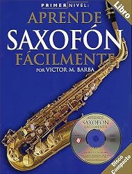 Primer Nivel: Aprende Saxofon (Step One: Teach Yourself Saxophone) - Book and CD