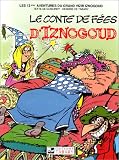 Revue Tabary  / Iznogoud, tome 12 : Le conte de fées d'Iznogoud