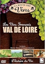 La Route des Vins - Val de Loire (FRENCH VERSION) [IMPORT]