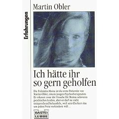 Ich h�tte ihr so gern geholfen. ( Erfahrungen).