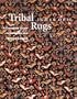 Tribal Rugs: A Complete Guide to Nomadic and Village Carpets