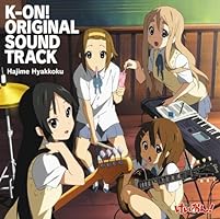 TVアニメ「けいおん!」オリジナルサウンドトラック K-ON! ORIGINAL SOUND TRACK