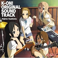 【クリックで詳細表示】TVアニメ「けいおん！」オリジナルサウンドトラック K-ON！ ORIGINAL SOUND TRACK