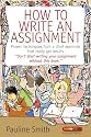 How to Write an Assignment: Proven techniques from a chief examiner that really get results
