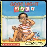 Good Night, Baby (revised) (What-a-Baby Series)