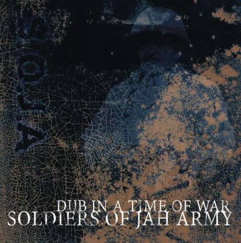 SOJA - Dub in a Time of War - Zortam Music