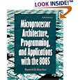 Microprocessor Architecture, Programming, and Applications with the 8085 (5th Edition)